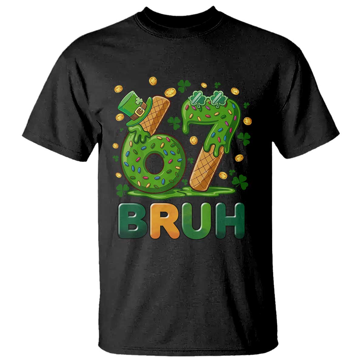 67 St Patricks Day T Shirt Funny Six Seven Bruh Meme