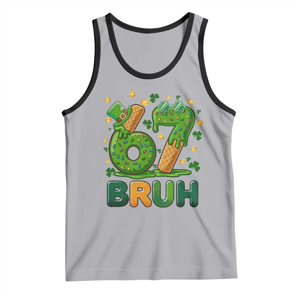 67 St Patricks Day Tank Top Funny Six Seven Bruh Meme