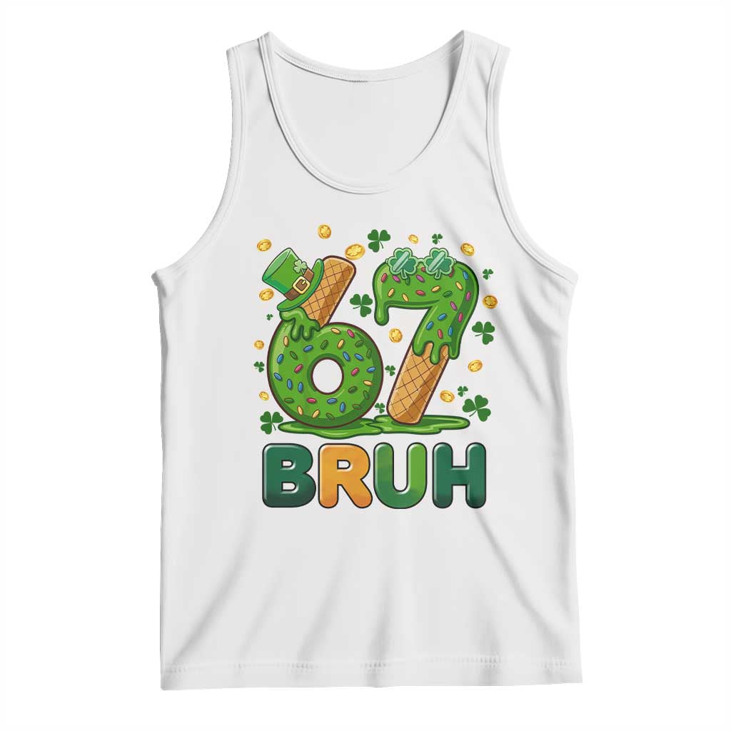 67 St Patricks Day Tank Top Funny Six Seven Bruh Meme