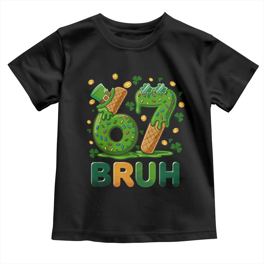 67 St Patricks Day Toddler T Shirt Funny Six Seven Bruh Meme