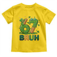 67 St Patricks Day Toddler T Shirt Funny Six Seven Bruh Meme