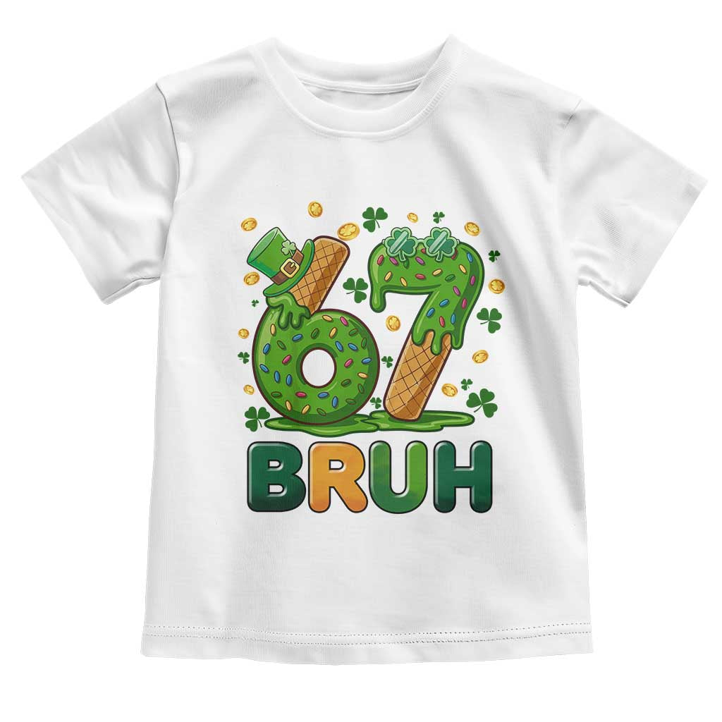 67 St Patricks Day Toddler T Shirt Funny Six Seven Bruh Meme