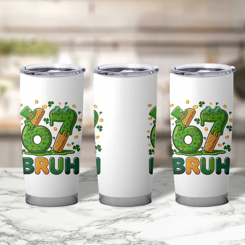 67 St Patricks Day Tumbler Cup Funny Six Seven Bruh Meme