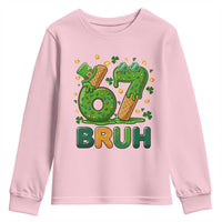 67 St Patricks Day Youth Sweatshirt Funny Six Seven Bruh Meme