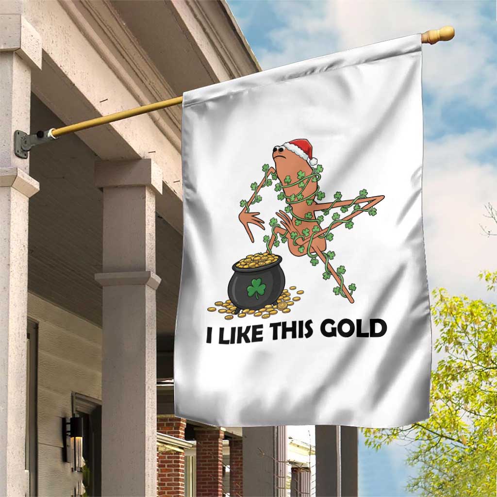 Marcus The Worm St Patricks Day Garden Flag I Like This Gold