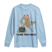 Marcus The Worm St Patricks Day Long Sleeve Shirt I Like This Gold