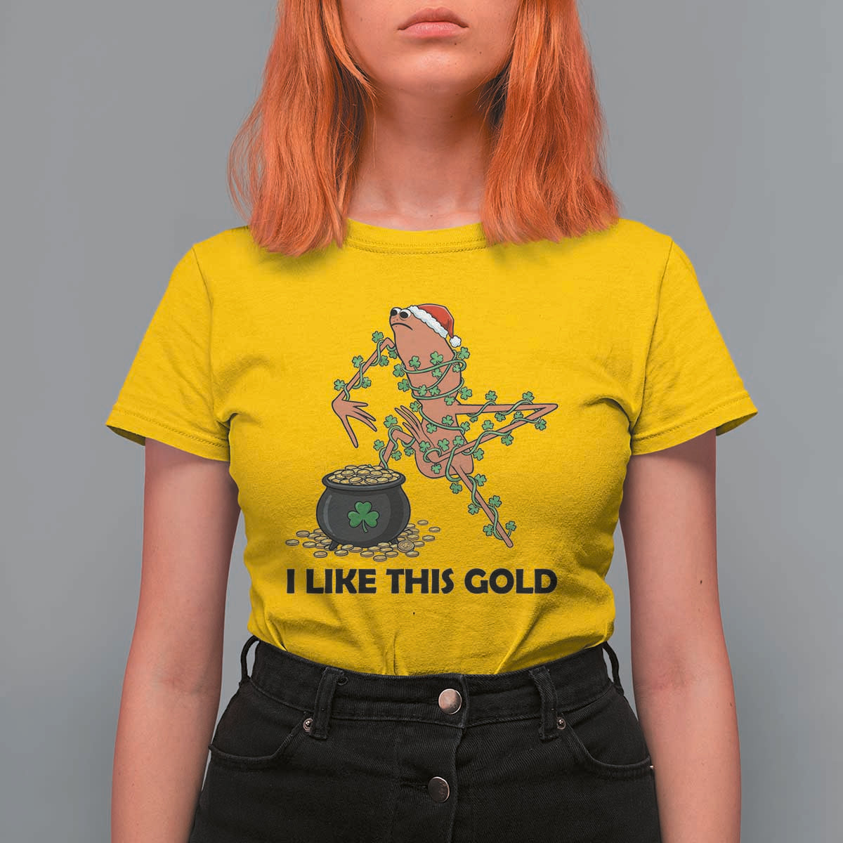 Marcus The Worm St Patricks Day T Shirt For Women I Like This Gold