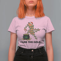 Marcus The Worm St Patricks Day T Shirt For Women I Like This Gold