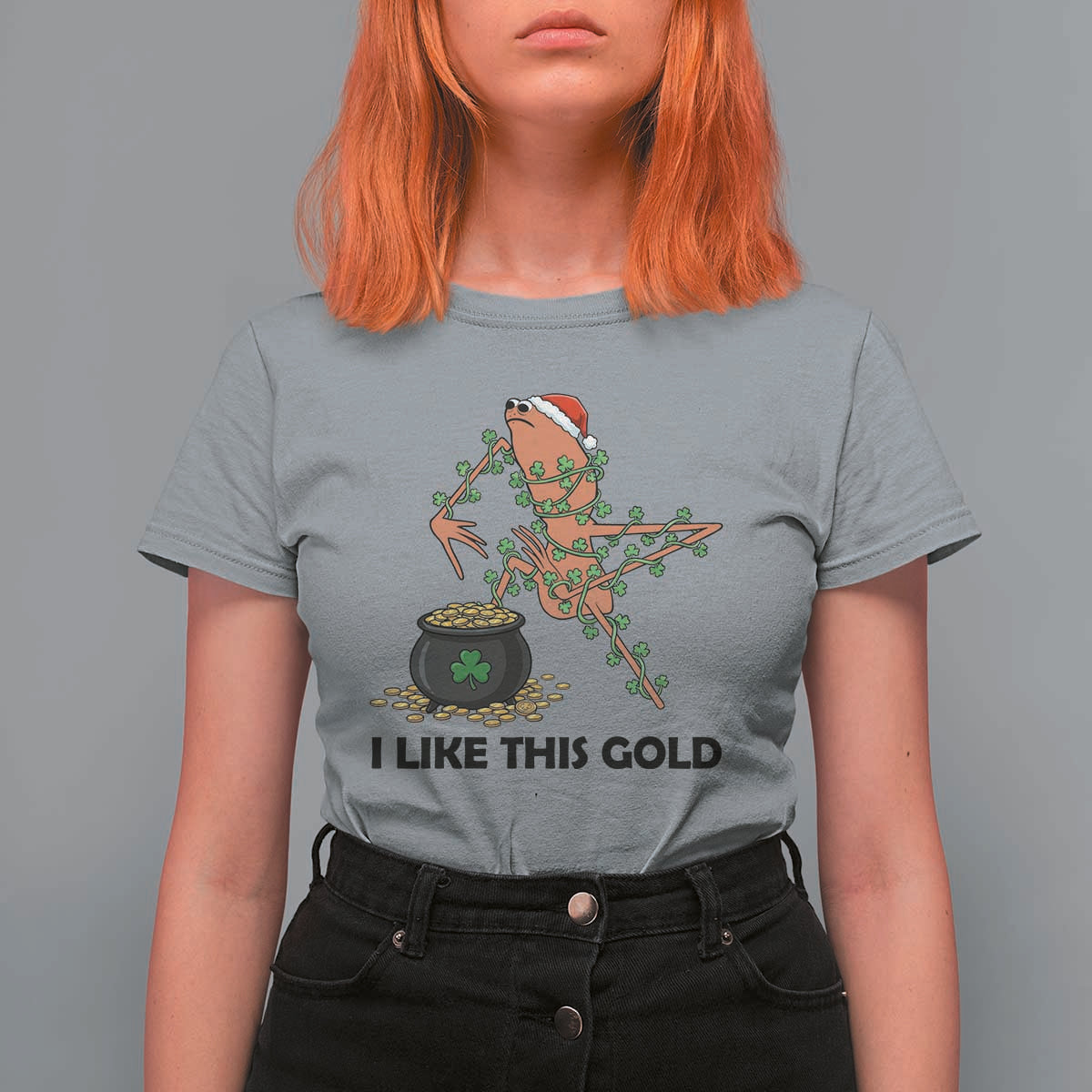 Marcus The Worm St Patricks Day T Shirt For Women I Like This Gold
