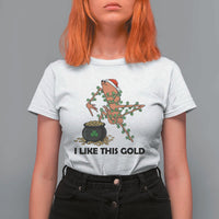 Marcus The Worm St Patricks Day T Shirt For Women I Like This Gold