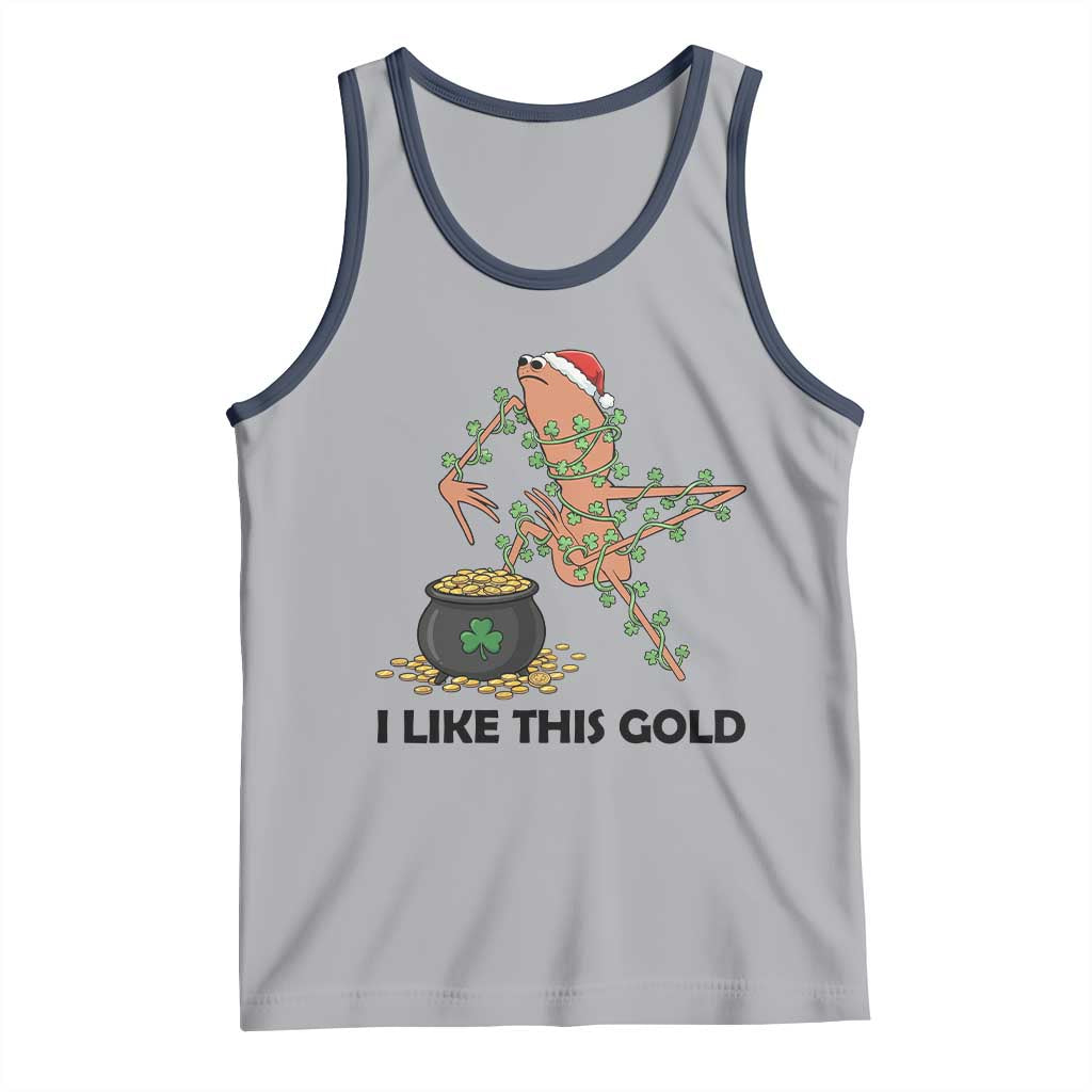 Marcus The Worm St Patricks Day Tank Top I Like This Gold