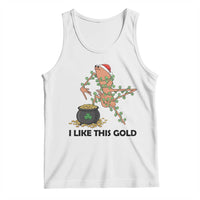 Marcus The Worm St Patricks Day Tank Top I Like This Gold