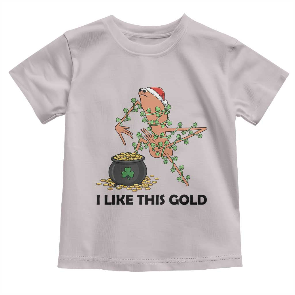 Marcus The Worm St Patricks Day Toddler T Shirt I Like This Gold