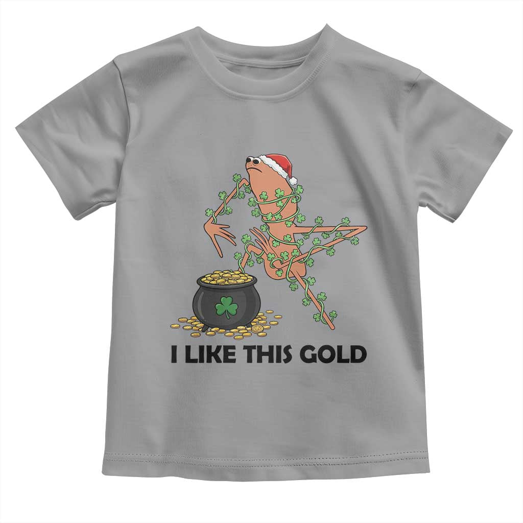 Marcus The Worm St Patricks Day Toddler T Shirt I Like This Gold