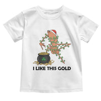 Marcus The Worm St Patricks Day Toddler T Shirt I Like This Gold