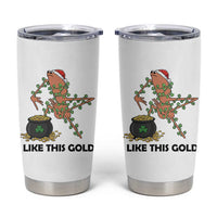 Marcus The Worm St Patricks Day Tumbler Cup I Like This Gold