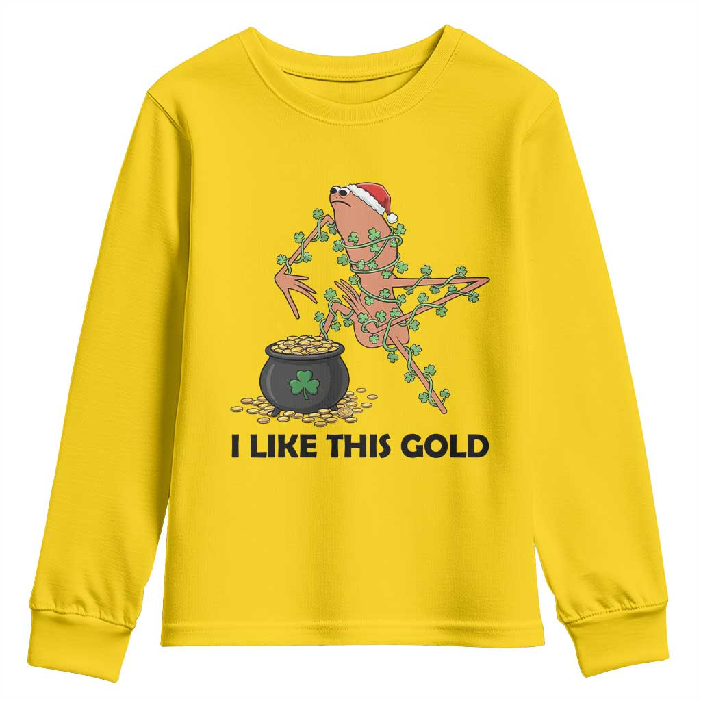 Marcus The Worm St Patricks Day Youth Sweatshirt I Like This Gold