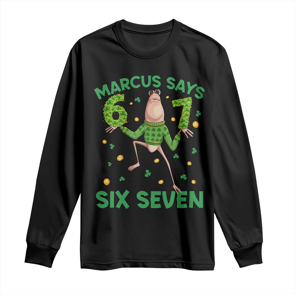 Marcus The Worm St Patricks Day Long Sleeve Shirt Funny 67 Six Seven Hands Meme