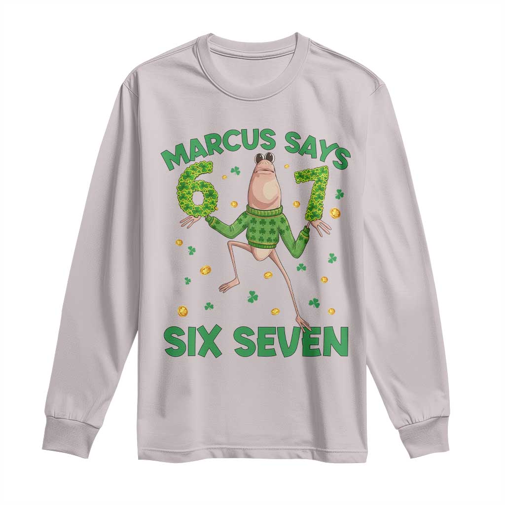 Marcus The Worm St Patricks Day Long Sleeve Shirt Funny 67 Six Seven Hands Meme