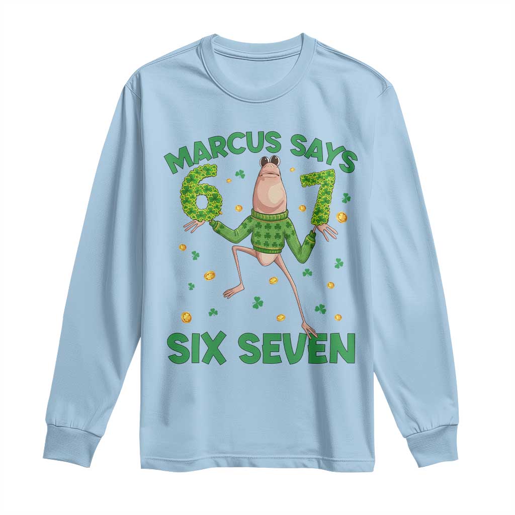 Marcus The Worm St Patricks Day Long Sleeve Shirt Funny 67 Six Seven Hands Meme