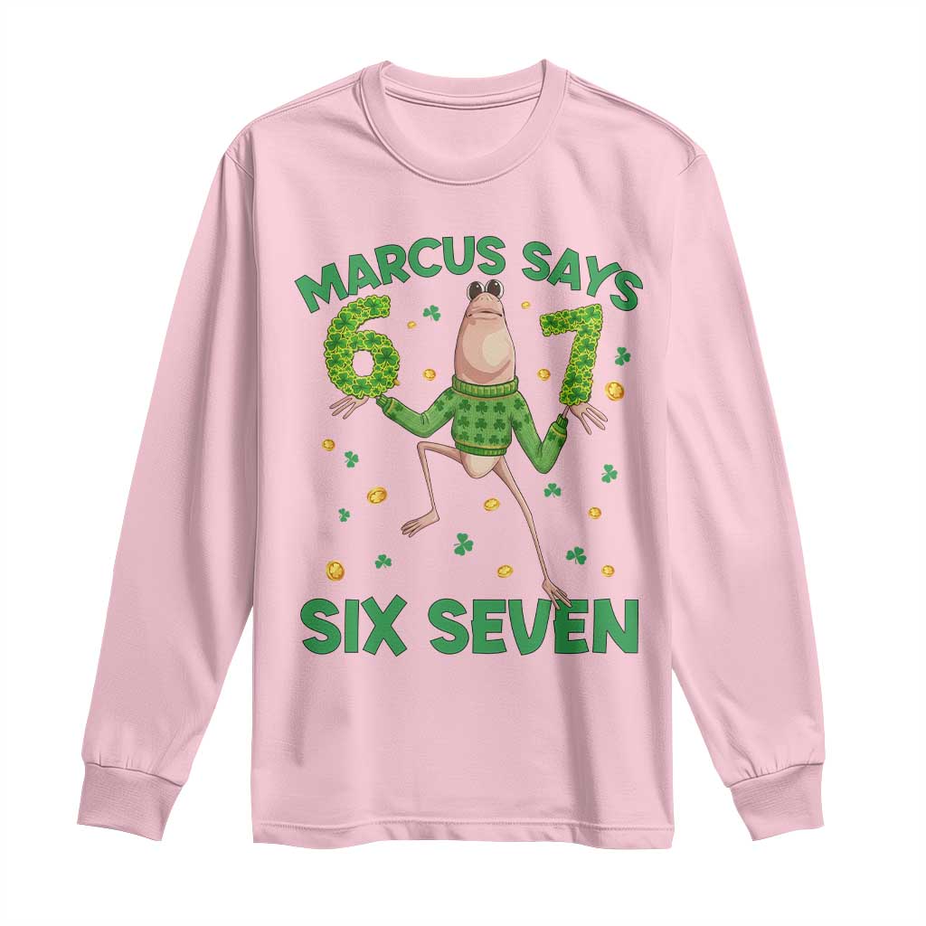 Marcus The Worm St Patricks Day Long Sleeve Shirt Funny 67 Six Seven Hands Meme