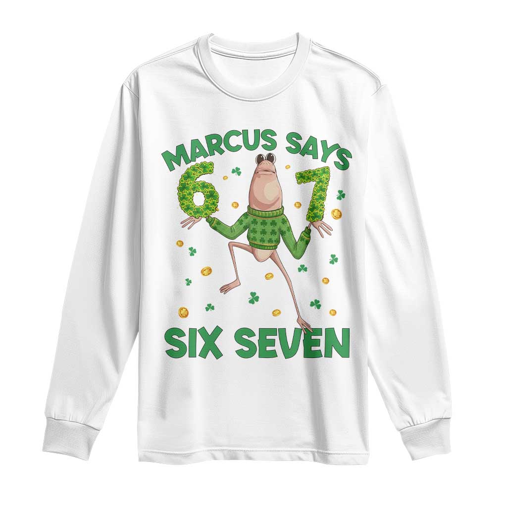 Marcus The Worm St Patricks Day Long Sleeve Shirt Funny 67 Six Seven Hands Meme