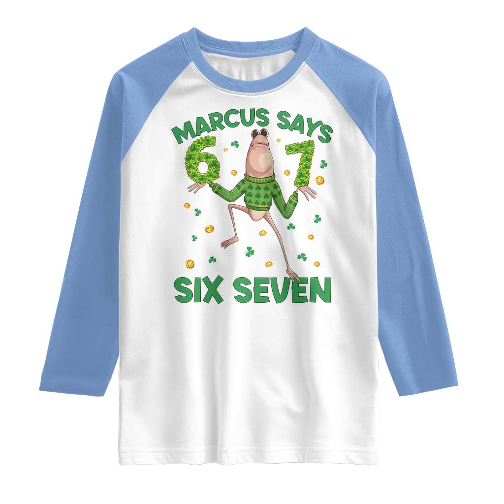 Marcus The Worm St Patricks Day Raglan Shirt Funny 67 Six Seven Hands Meme