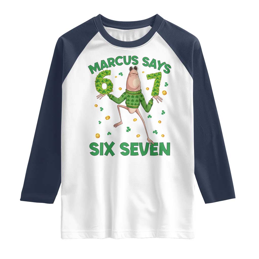 Marcus The Worm St Patricks Day Raglan Shirt Funny 67 Six Seven Hands Meme