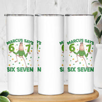 Marcus The Worm St Patricks Day Skinny Tumbler Funny 67 Six Seven Hands Meme