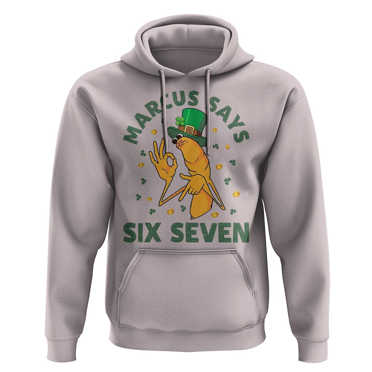 67 St Patricks Day Hoodie Funny Marcus The Worm Say Six Seven Meme