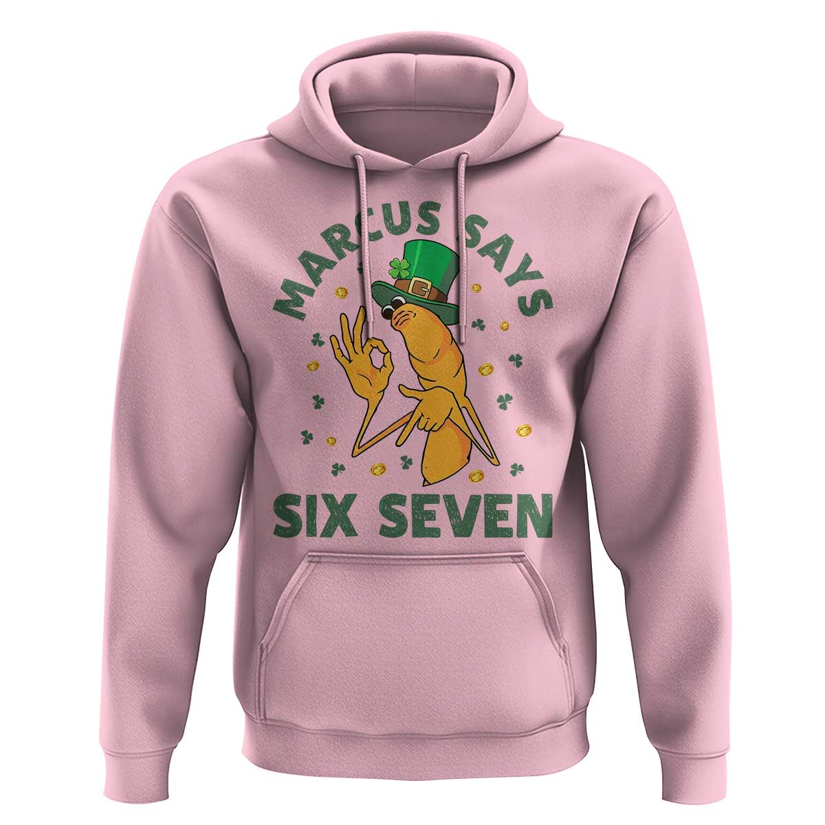 67 St Patricks Day Hoodie Funny Marcus The Worm Say Six Seven Meme