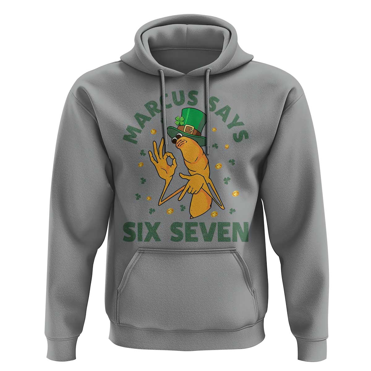 67 St Patricks Day Hoodie Funny Marcus The Worm Say Six Seven Meme