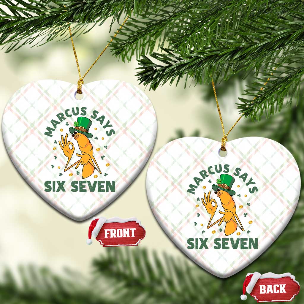 67 St Patricks Day Ceramic Ornament Funny Marcus The Worm Say Six Seven Meme