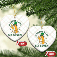 67 St Patricks Day Ceramic Ornament Funny Marcus The Worm Say Six Seven Meme