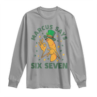 67 St Patricks Day Long Sleeve Shirt Funny Marcus The Worm Say Six Seven Meme