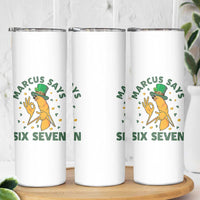 67 St Patricks Day Skinny Tumbler Funny Marcus The Worm Say Six Seven Meme