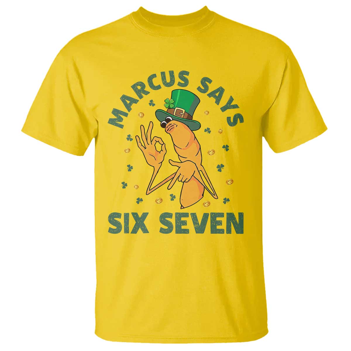 67 St Patricks Day T Shirt Funny Marcus The Worm Say Six Seven Meme