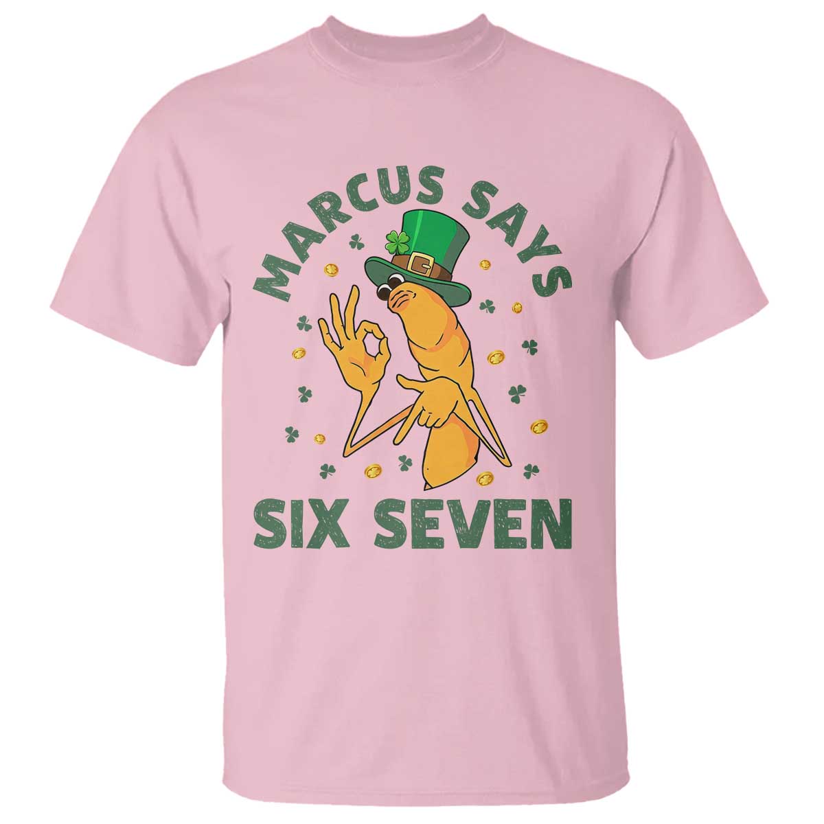 67 St Patricks Day T Shirt Funny Marcus The Worm Say Six Seven Meme