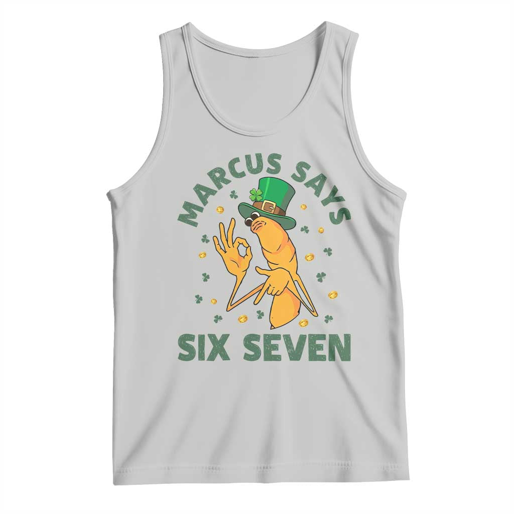 67 St Patricks Day Tank Top Funny Marcus The Worm Say Six Seven Meme