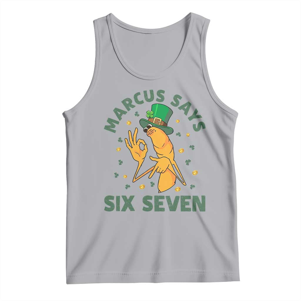 67 St Patricks Day Tank Top Funny Marcus The Worm Say Six Seven Meme