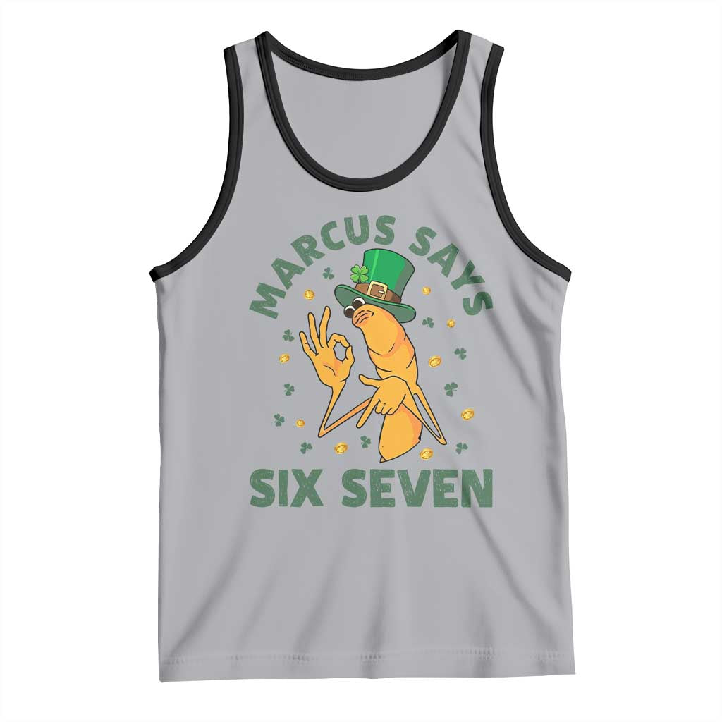 67 St Patricks Day Tank Top Funny Marcus The Worm Say Six Seven Meme