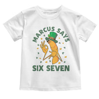 67 St Patricks Day Toddler T Shirt Funny Marcus The Worm Say Six Seven Meme