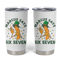 67 St Patricks Day Tumbler Cup Funny Marcus The Worm Say Six Seven Meme