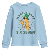67 St Patricks Day Youth Sweatshirt Funny Marcus The Worm Say Six Seven Meme
