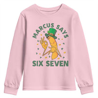 67 St Patricks Day Youth Sweatshirt Funny Marcus The Worm Say Six Seven Meme
