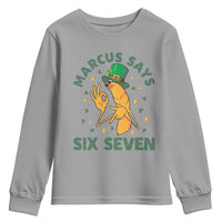 67 St Patricks Day Youth Sweatshirt Funny Marcus The Worm Say Six Seven Meme