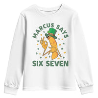 67 St Patricks Day Youth Sweatshirt Funny Marcus The Worm Say Six Seven Meme