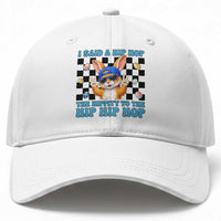 Funny Easter Bunny Baseball Cap I Said A Hip Hop The Hippity To The Hip Hip Hop
