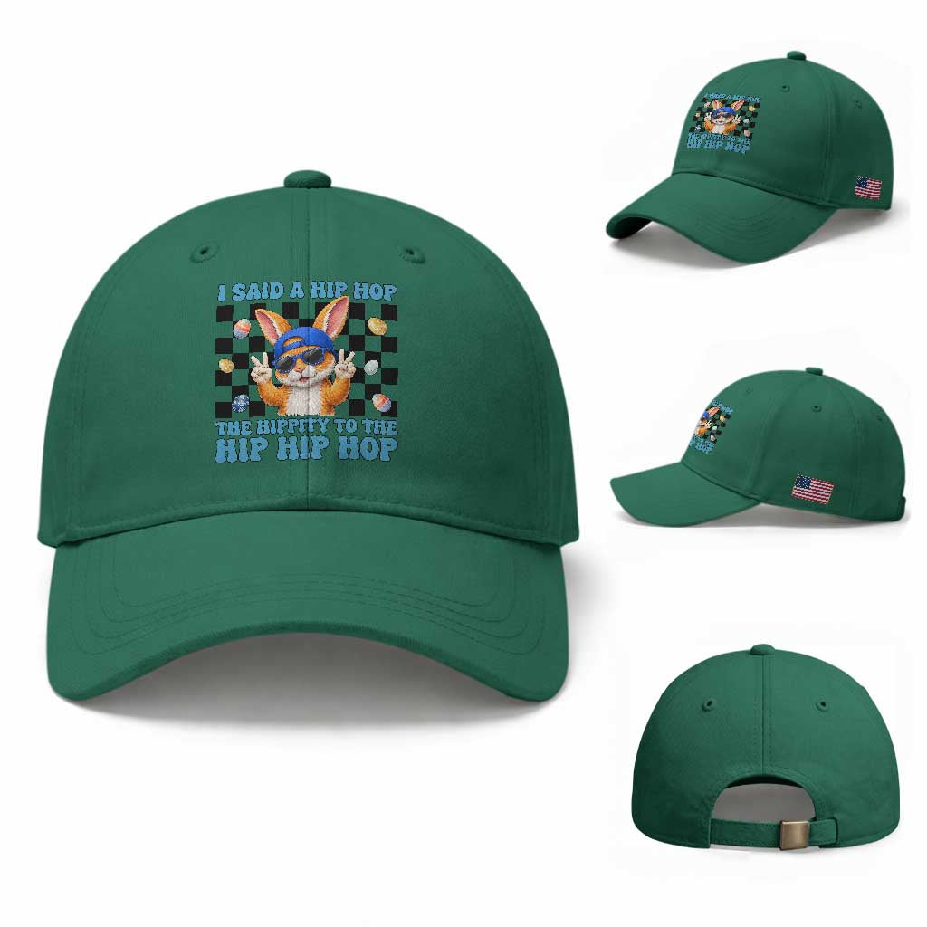 Funny Easter Bunny Baseball Cap I Said A Hip Hop The Hippity To The Hip Hip Hop