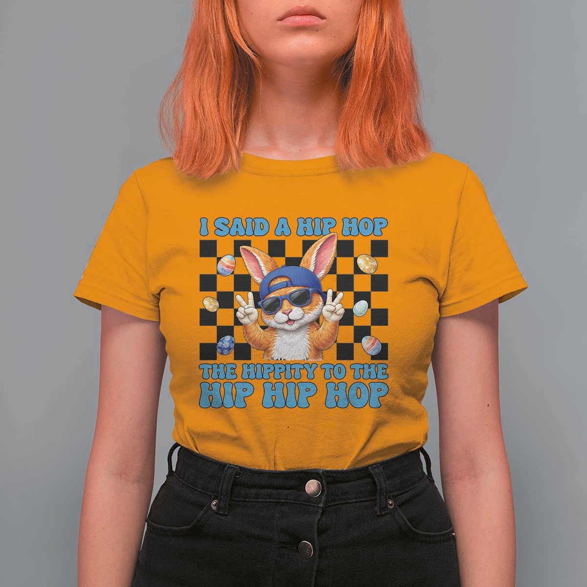 Funny Easter Bunny T Shirt For Women I Said A Hip Hop The Hippity To The Hip Hip Hop